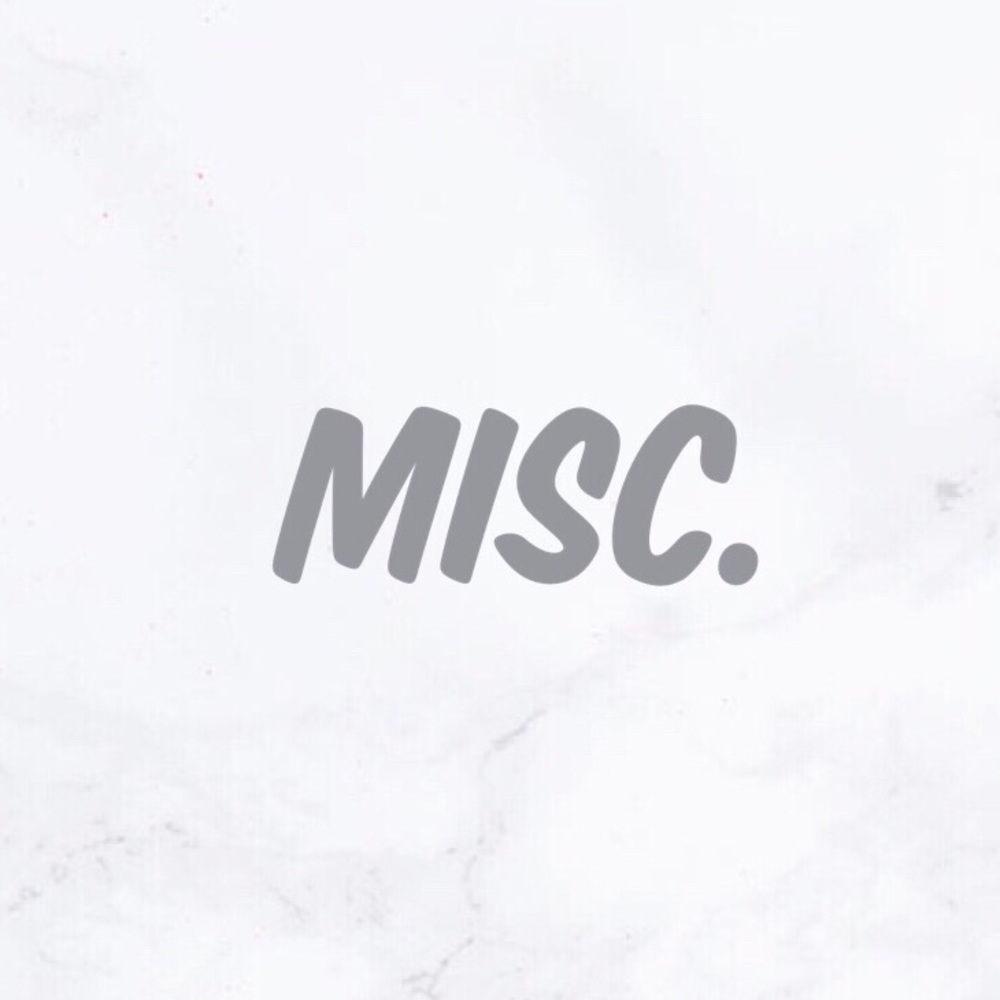 Misc stuff